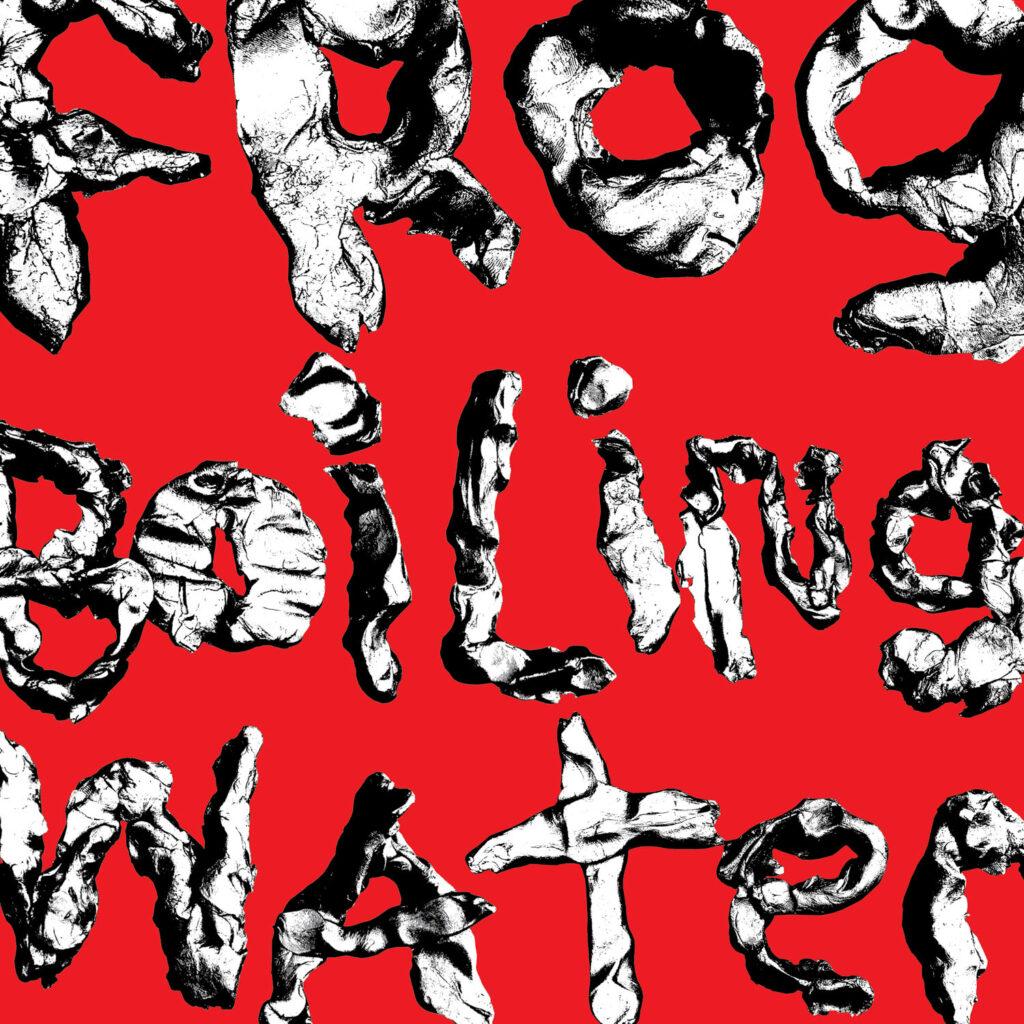 Frog In Boiling Water | Concord Records