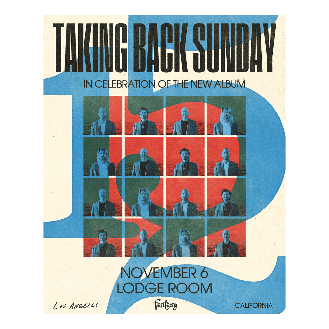 Taking Back Sunday 152 (Lodge Room, Los Angeles November 6th) - Poster