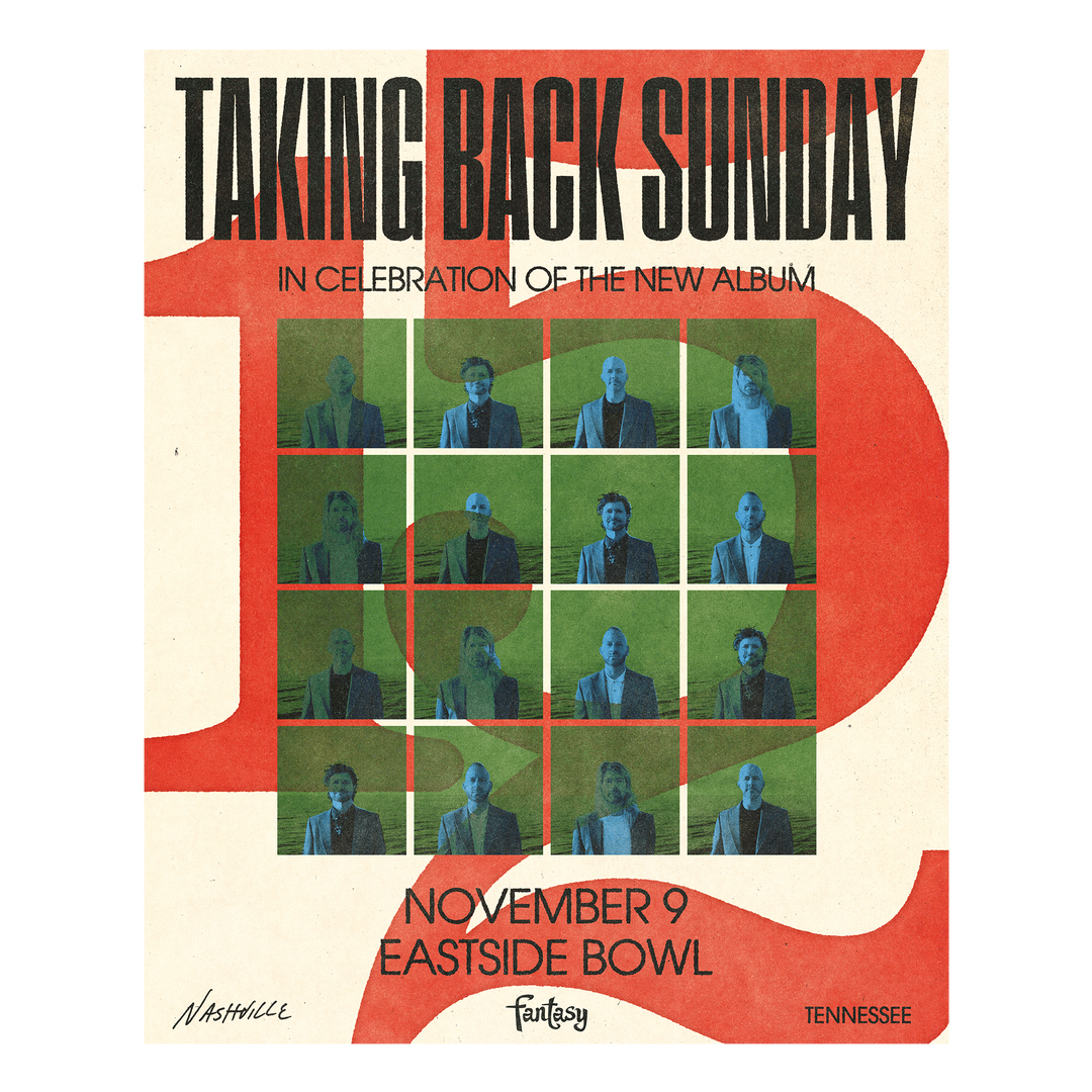 Taking Back Sunday 152 (Eastside Bowl, Nashville November 9th) - Poster