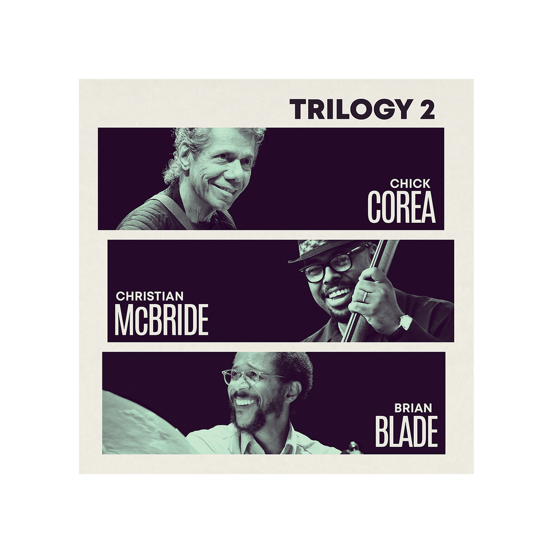 Chick Corea, Christian McBride & Brian Blade - Trilogy 2 (Digital Album)